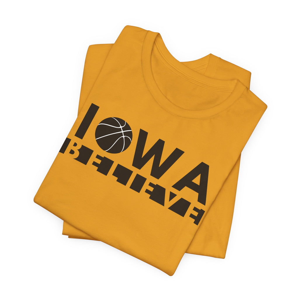 Iowa Believe Basketball Tee Shirt